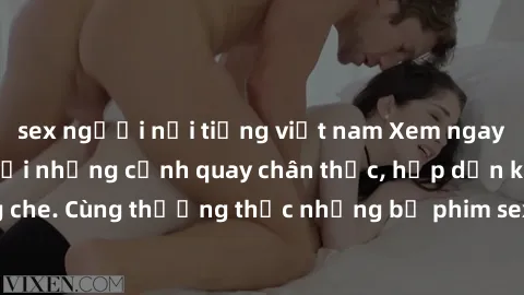 sex người nổi tiếng việt nam Xem ngay phim sex jav HD với những cảnh quay chân thực, hấp dẫn không che. Cùng thưởng thức những bộ phim sex jav HD hot nhất hiện nay!